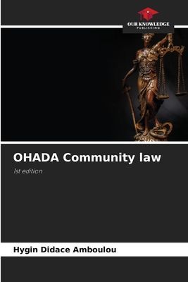 OHADA Community law: 1st edition