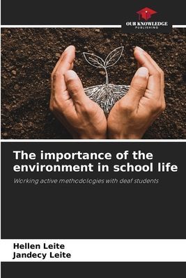 The importance of the environment in school life: Working active methodologies with deaf students