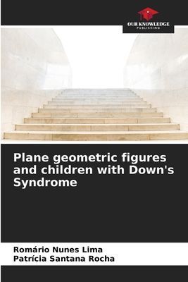 Plane geometric figures and children with Downs Syndrome