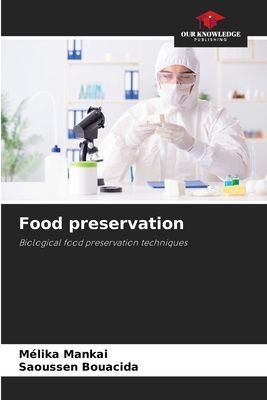 Food preservation: Biological food preservation techniques
