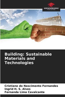 Building: Sustainable Materials and Technologies
