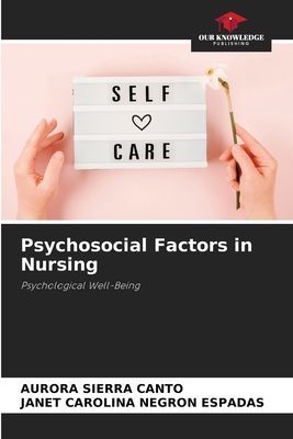 Psychosocial Factors in Nursing: Psychological Well-Being
