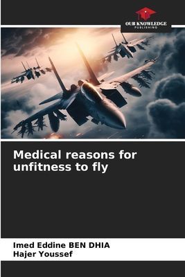 Medical reasons for unfitness to fly