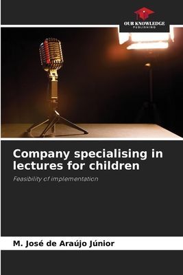 Company specialising in lectures for children: Feasibility of implementation