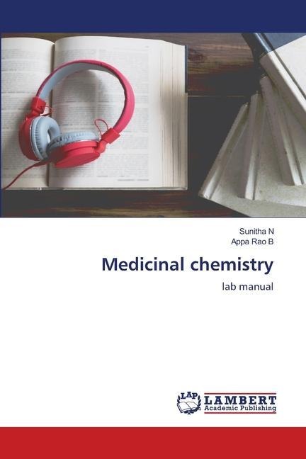 Medicinal chemistry: lab manual