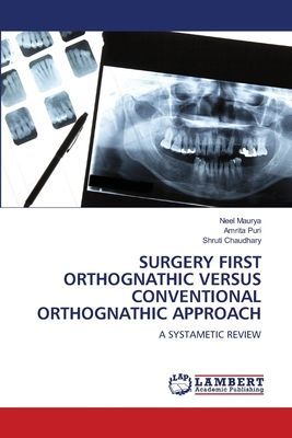 SURGERY FIRST ORTHOGNATHIC VERSUS CONVENTIONAL ORTHOGNATHIC APPROACH: A SYSTAMETIC REVIEW