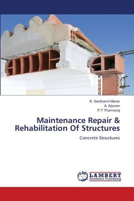 Maintenance Repair & Rehabilitation Of Structures: Concrete Structures