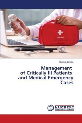 Management of Critically Ill Patients and Medical Emergency Cases
