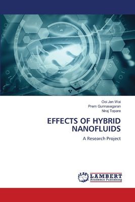 EFFECTS OF HYBRID NANOFLUIDS: A Research Project
