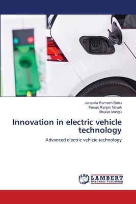 Innovation in electric vehicle technology: Advanced electric vehicle technology