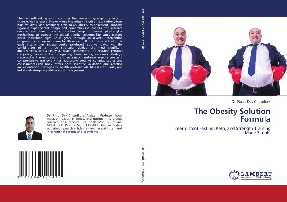 The Obesity Solution Formula: Intermittent Fasting, Keto, and Strength Training Made Simple