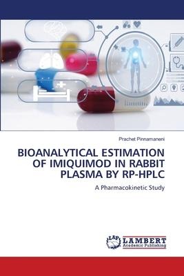 BIOANALYTICAL ESTIMATION OF IMIQUIMOD IN RABBIT PLASMA BY RP-HPLC: A Pharmacokinetic Study