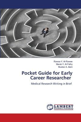 Pocket Guide for Early Career Researcher: Medical Research Writing in Brief