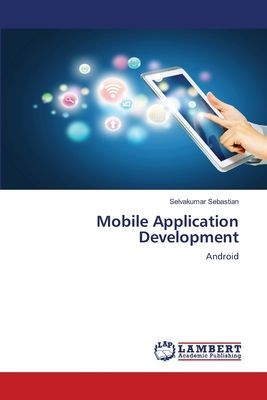 Mobile Application Development: Android
