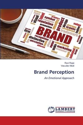 Brand Perception: An Emotional Approach