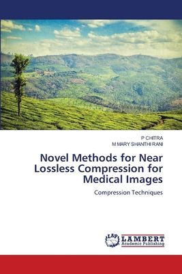 Novel Methods for Near Lossless Compression for Medical Images: Compression Techniques