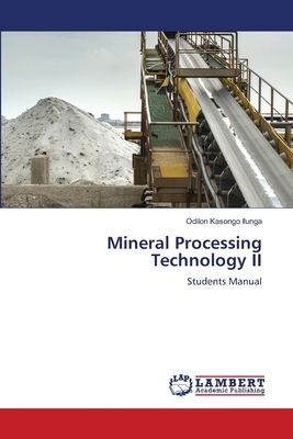 Mineral Processing Technology II: Students Manual