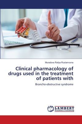 Clinical pharmacology of drugs used in the treatment of patients with: Broncho-obstructive syndrome