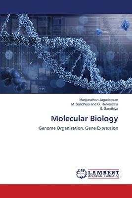 Molecular Biology: Genome Organization, Gene Expression