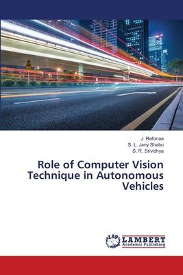 Role of Computer Vision Technique in Autonomous Vehicles