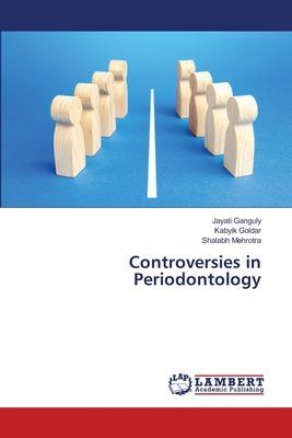 Controversies in Periodontology
