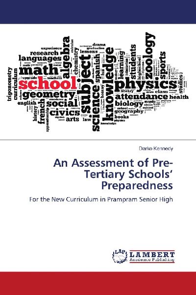 An Assessment of Pre-Tertiary Schools Preparedness: For the New Curriculum in Prampram Senior High