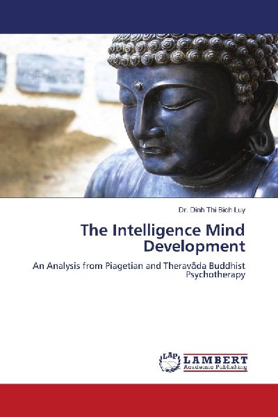 The Intelligence Mind Development: An Analysis from Piagetian and Therav¿da Buddhist Psychotherapy