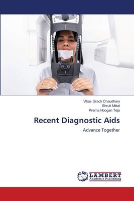 Recent Diagnostic Aids: Advance Together
