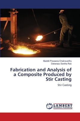 Fabrication and Analysis of a Composite Produced by Stir Casting: Stir Casting