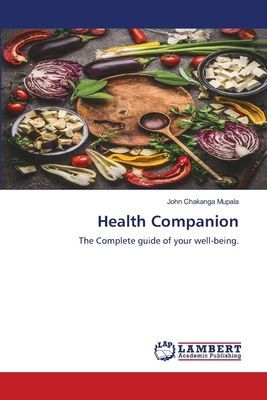 Health Companion: The Complete guide of your well-being.