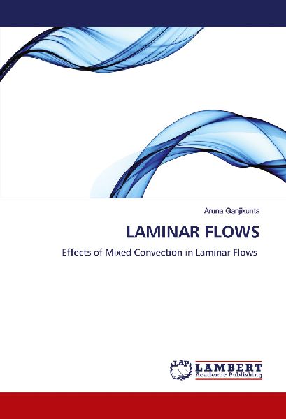 LAMINAR FLOWS: Effects of Mixed Convection in Laminar Flows