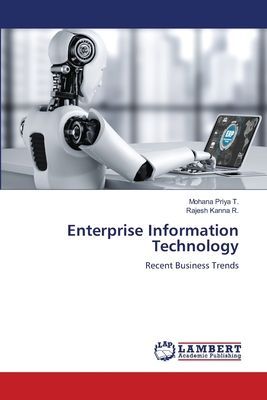 Enterprise Information Technology: Recent Business Trends