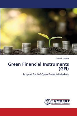 Green Financial Instruments (GFI): Support Tool of Open Financial Markets