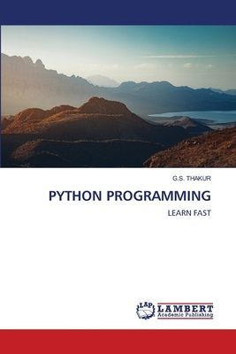 PYTHON PROGRAMMING: LEARN FAST
