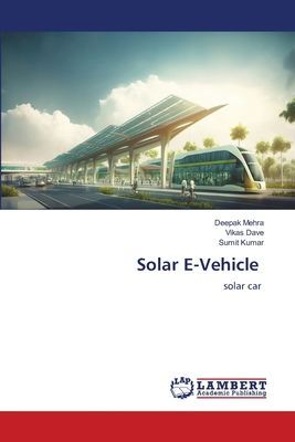 Solar E-Vehicle: solar car