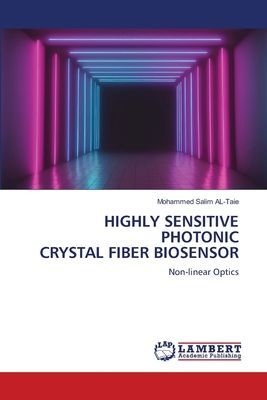 HIGHLY SENSITIVE PHOTONIC CRYSTAL FIBER BIOSENSOR: Non-linear Optics