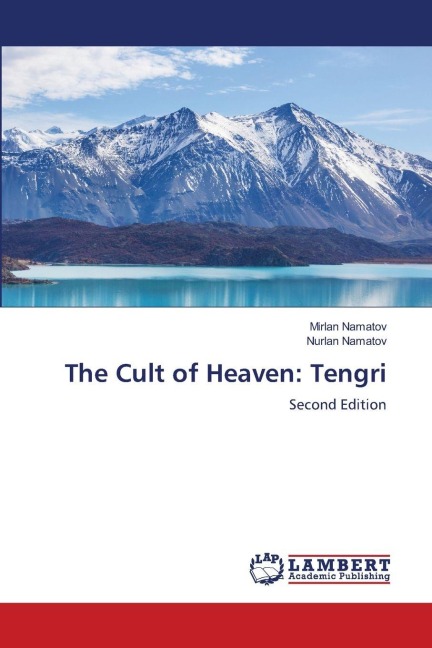 The Cult of Heaven: Tengri: Second Edition