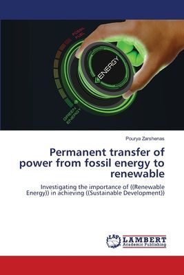 Permanent transfer of power from fossil energy to renewable: Investigating the importance of ((Renewable Energy)) in achieving ((Sustainable Development))