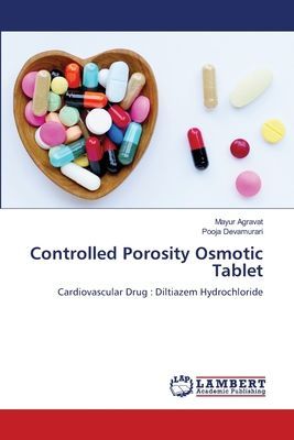 Controlled Porosity Osmotic Tablet: Cardiovascular Drug : Diltiazem Hydrochloride