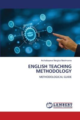 ENGLISH TEACHING METHODOLOGY: METHODOLOGICAL GUIDE