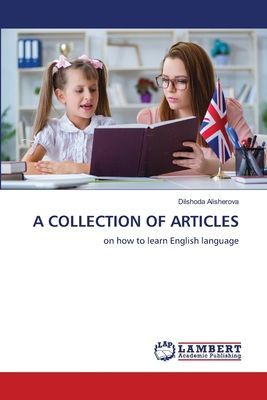 A COLLECTION OF ARTICLES: on how to learn English language