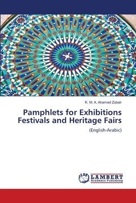 Pamphlets for Exhibitions Festivals and Heritage Fairs: (English-Arabic)