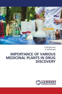 IMPORTANCE OF VARIOUS MEDICINAL PLANTS IN DRUG DISCOVERY