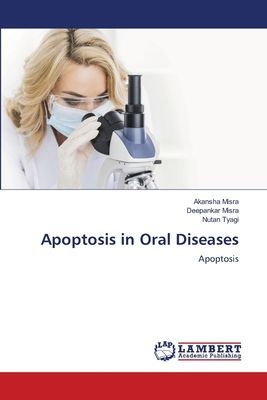 Apoptosis in Oral Diseases: Apoptosis