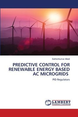 PREDICTIVE CONTROL FOR RENEWABLE ENERGY BASED AC MICROGRIDS: PID Regulators