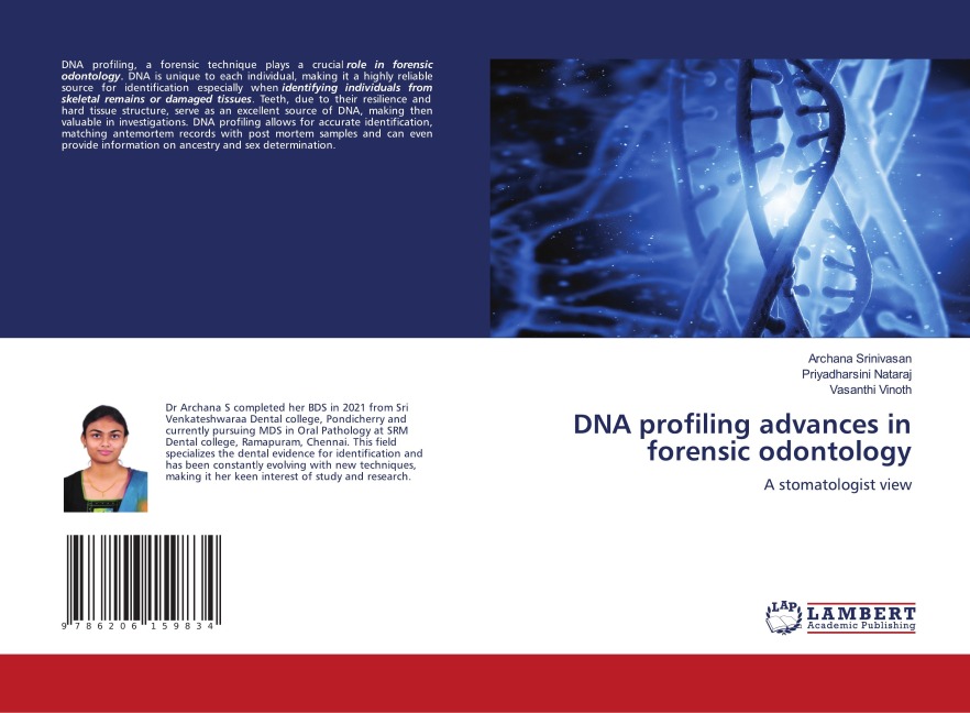 DNA profiling advances in forensic odontology: A stomatologist view