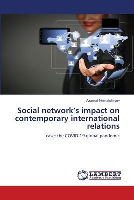 Social networks impact on contemporary international relations: case: the COVID-19 global pandemic