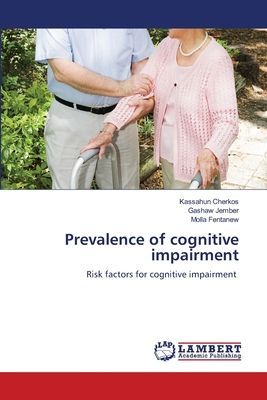 Prevalence of cognitive impairment: Risk factors for cognitive impairment