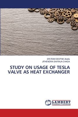 STUDY ON USAGE OF TESLA VALVE AS HEAT EXCHANGER