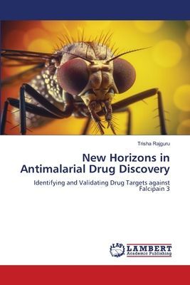 New Horizons in Antimalarial Drug Discovery: Identifying and Validating Drug Targets against Falcipain 3